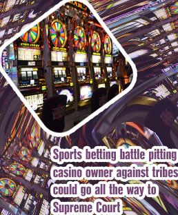 Tribal casino news